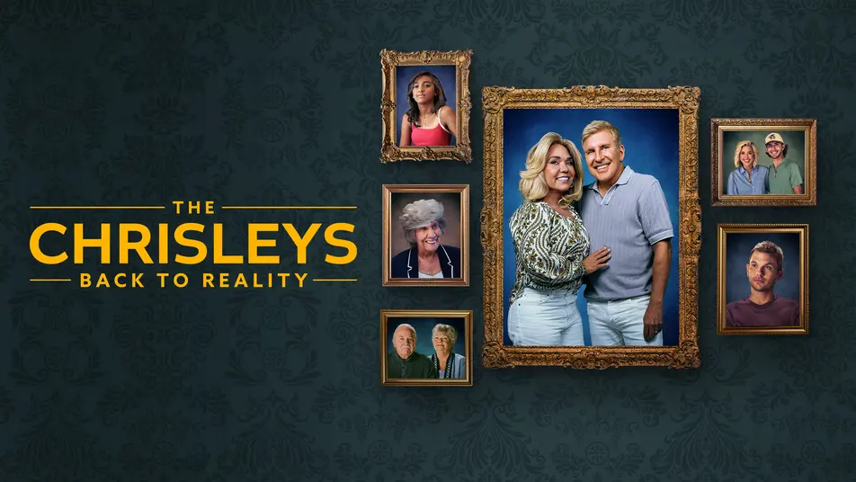 The Chrisleys: Back to Reality