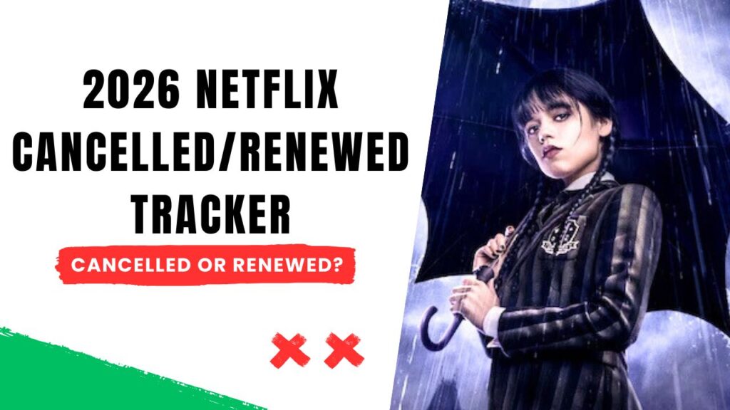 Netflix Cancelled/Renewed Shows 2025-2026 Tracker