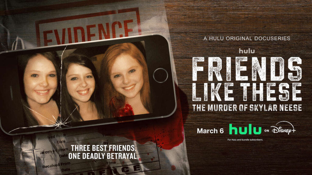 Friends Like These: The Murder of Skylar Neese