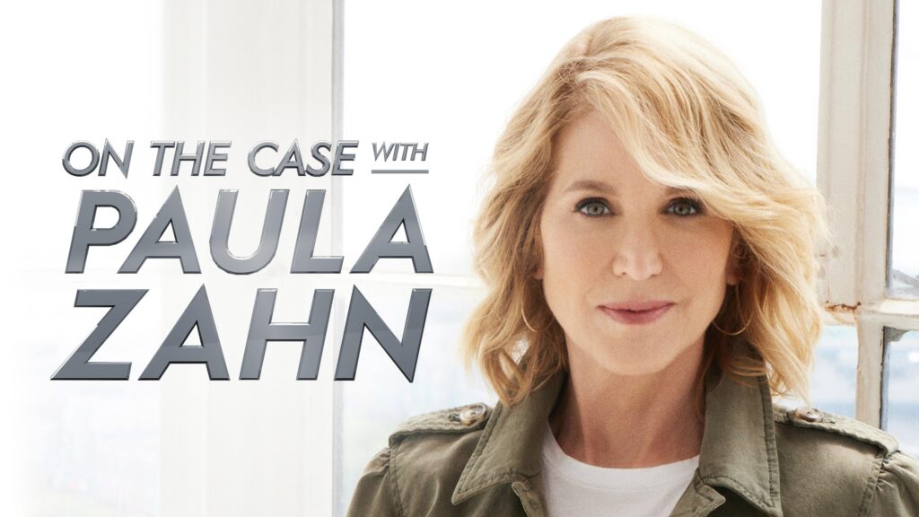 On the Case with Paula Zahn