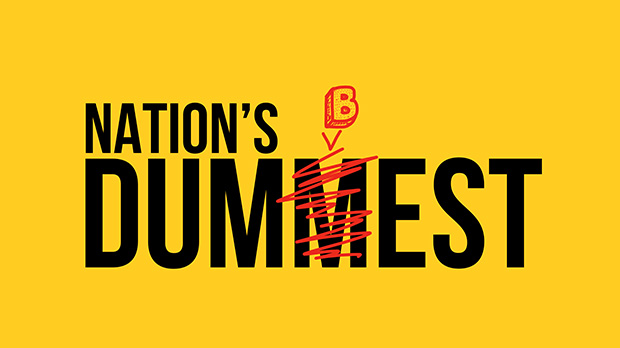 Nation’s Dumbest