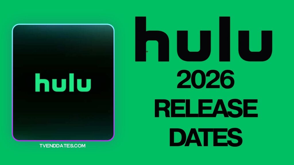 Hulu 2026 Premiere Dates Calendar
