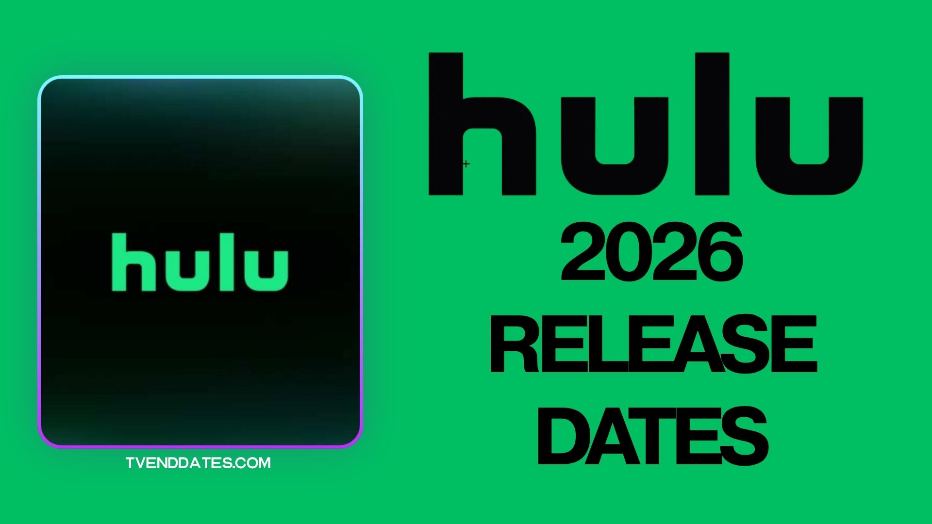 Hulu 2026 Release Schedule