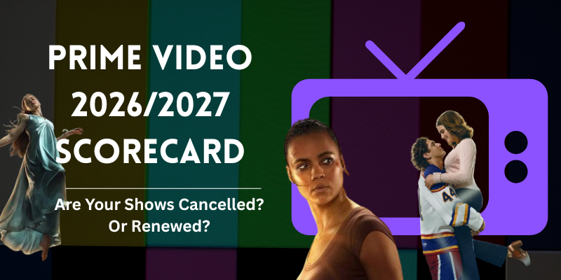 Prime Video Cancelled or Renewed